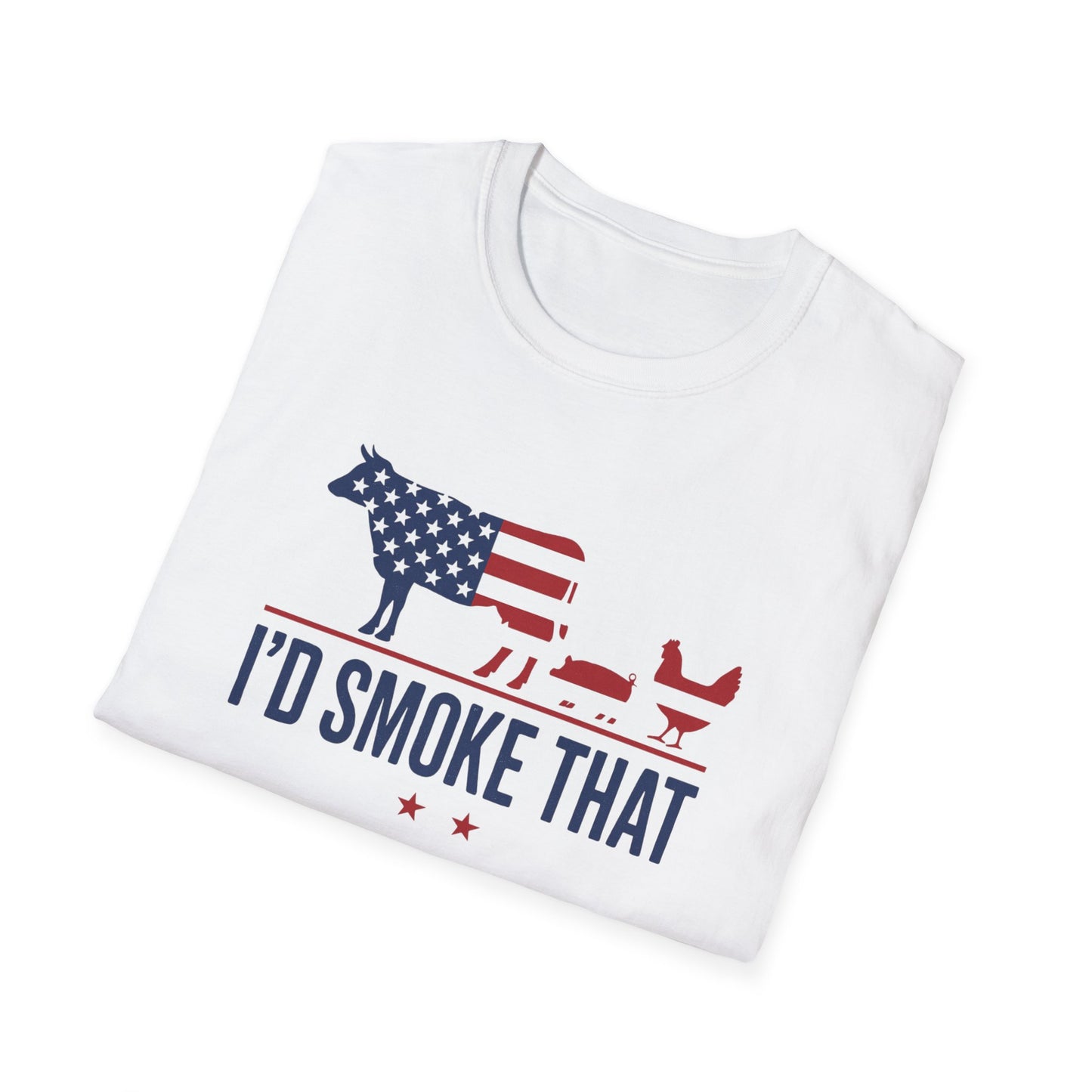 "I'd Smoke That Red White and Blue" Softstyle T-Shirt