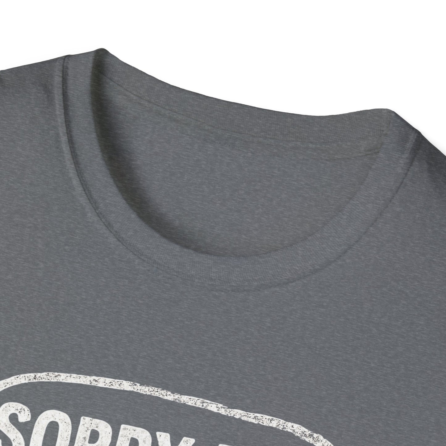 “Sorry for What I said Brisket" Softstyle T-Shirt