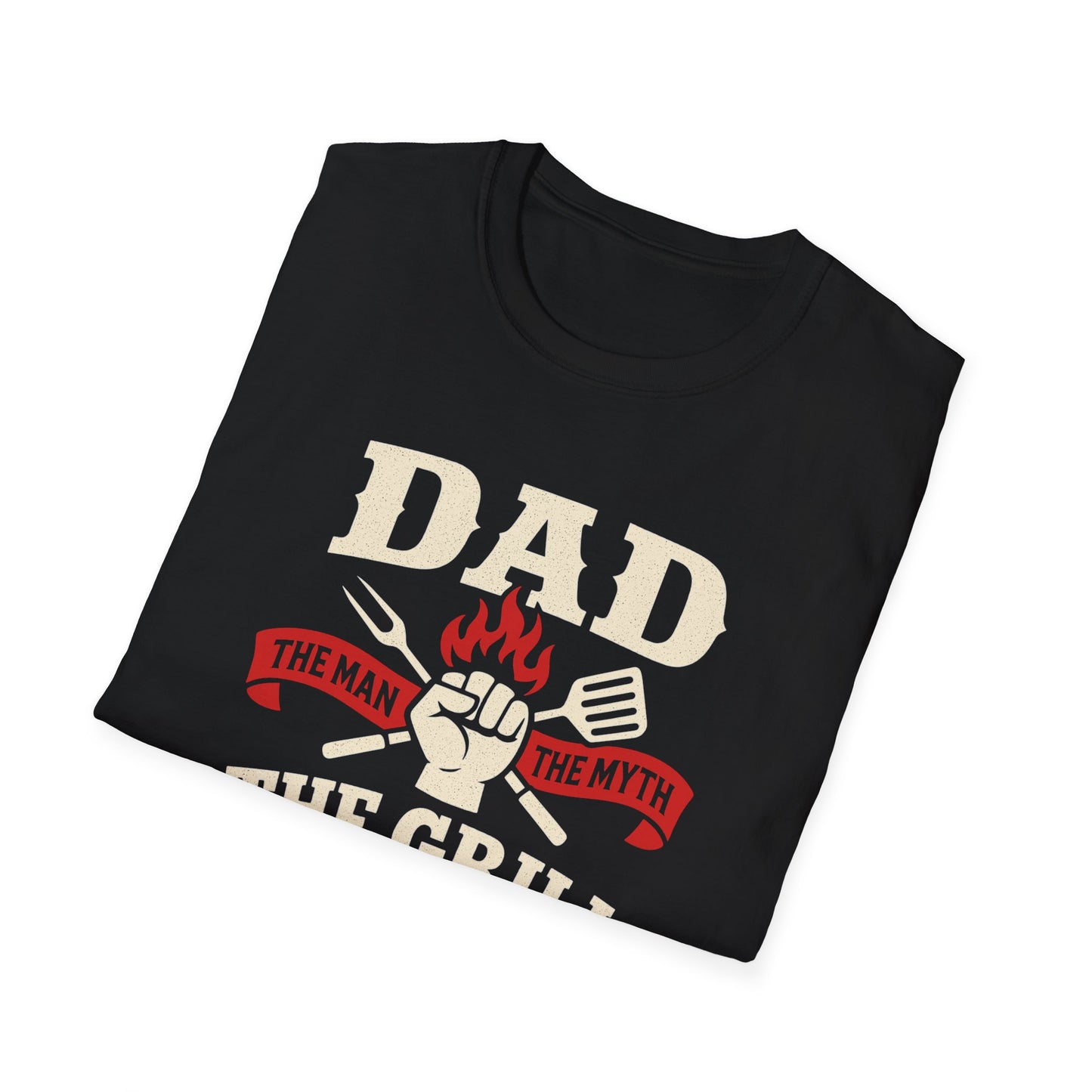 “Dad The Man The Myth The Grill Master” Softstyle T-Shirt