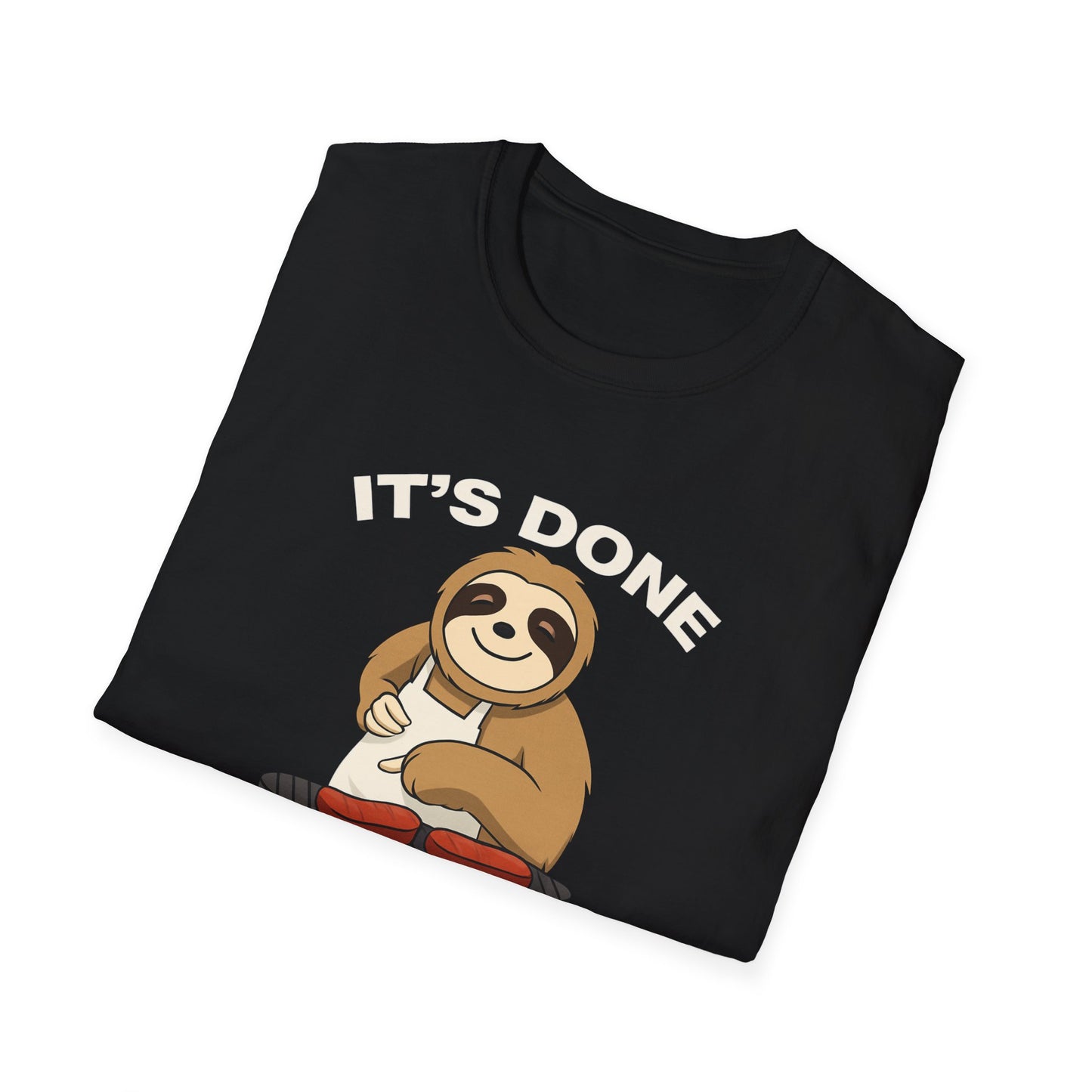 “It’s Done When It’s Done Sloth" Softstyle T-Shirt