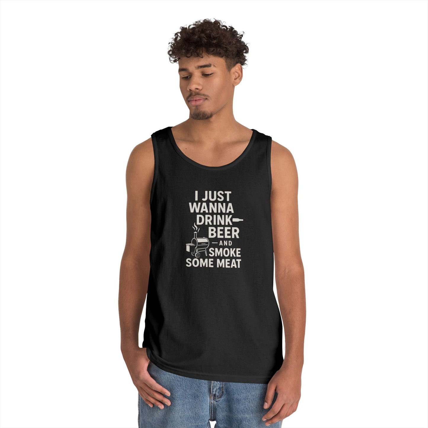 "I Just Wanna Drink Beer and Smoke Some Meat" Unisex Tank Top