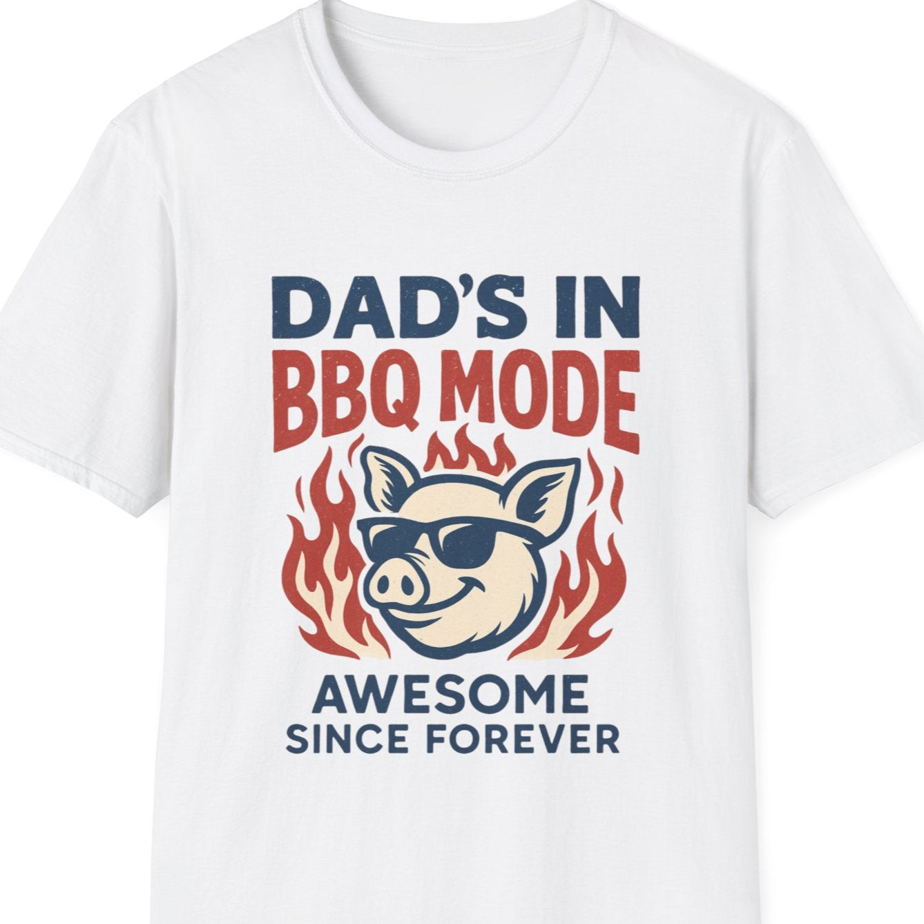 “Dad’s in BBQ Mode” Softstyle T-Shirt
