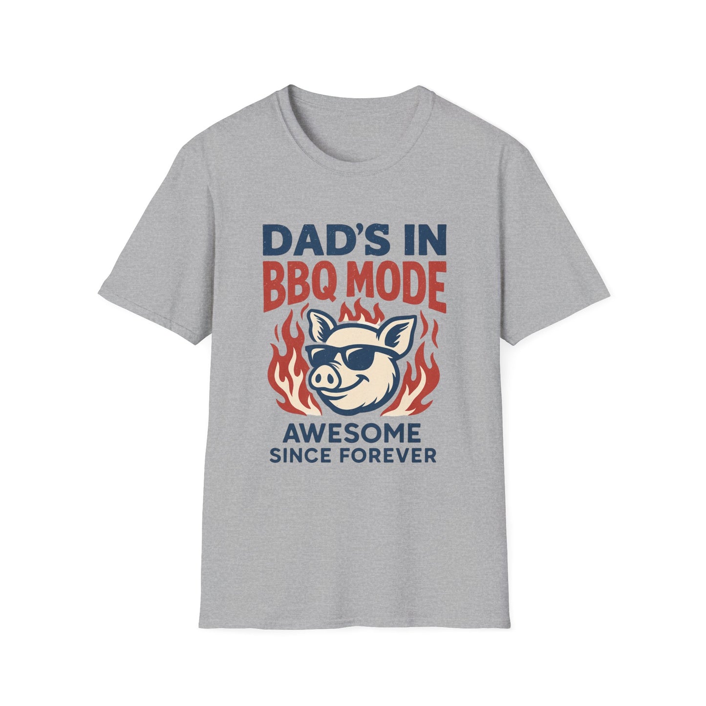 “Dad’s in BBQ Mode” Softstyle T-Shirt