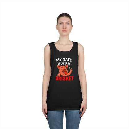 "My Safe Word Is Brisket" Unisex Tank Top