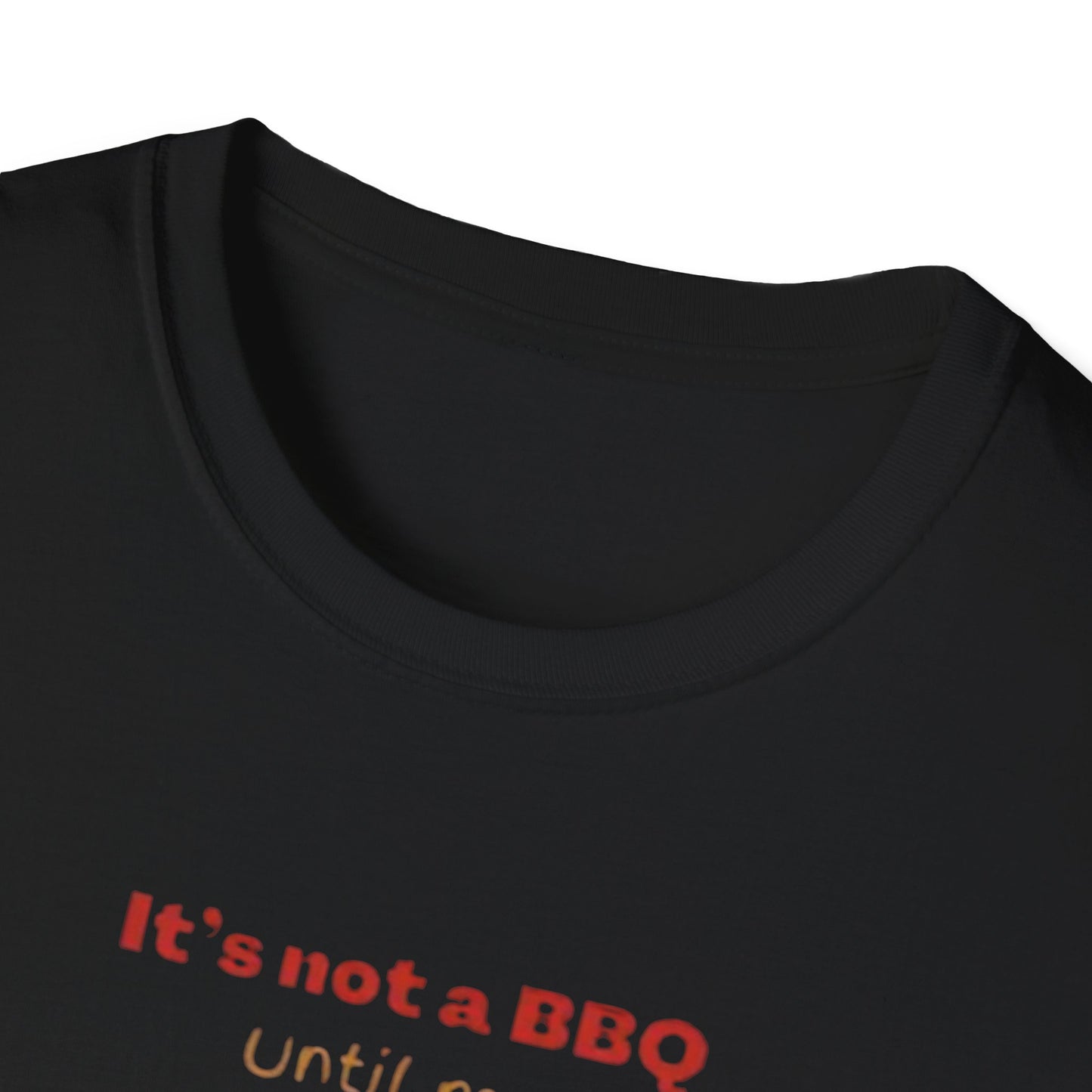 "It's Not a BBQ Until My Weiner Comes Out" Softstyle T-Shirt