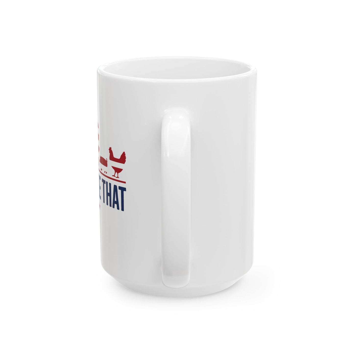 "I'd Smoke That" Mug – 11 oz or 15 oz