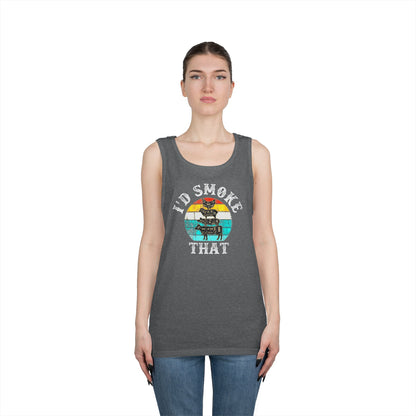 "I’d Smoke That" Unisex Tank Top
