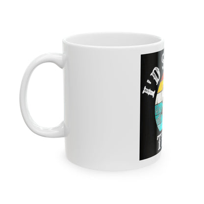 "I'd Smoke That" Mug – 11 oz or 15 oz