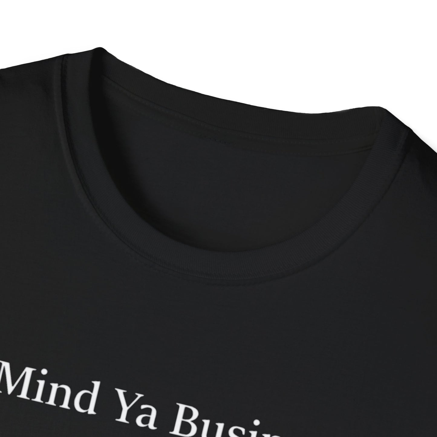 "Mind Ya Business, Brisket Ain’t Cheap" Softstyle T-Shirt
