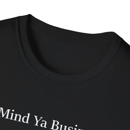 "Mind Ya Business, Brisket Ain’t Cheap" Softstyle T-Shirt