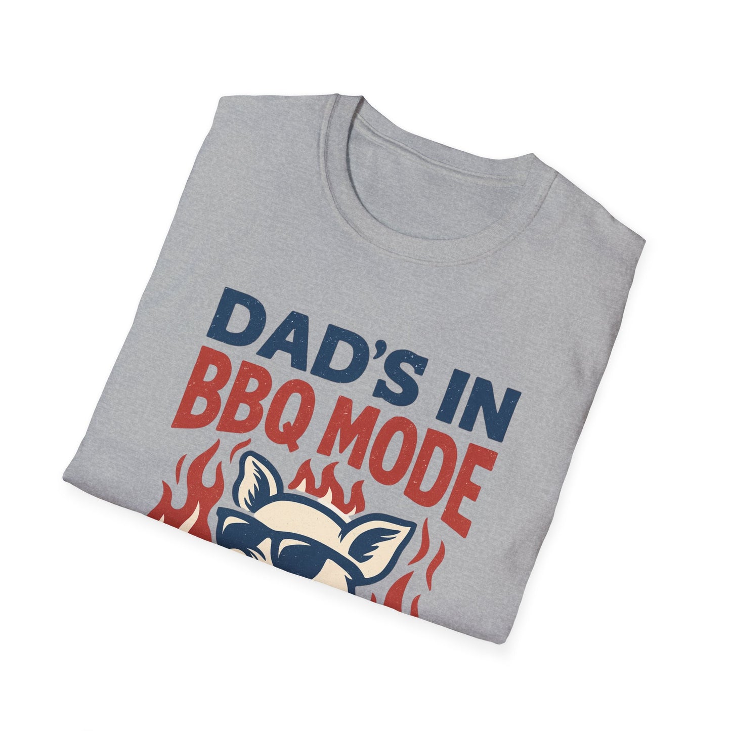 “Dad’s in BBQ Mode” Softstyle T-Shirt