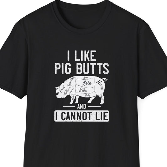 "I Like Pig Butts and I Cannot Lie" Softstyle T-Shirt