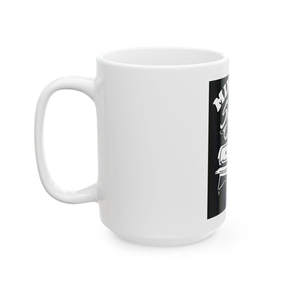 "Mind If I Smoke" Ceramic Mug - 11 oz or 15 oz