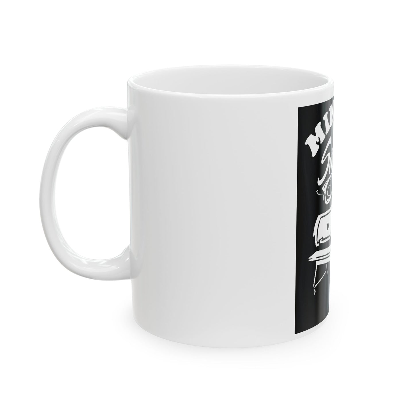 "Mind If I Smoke" Ceramic Mug - 11 oz or 15 oz