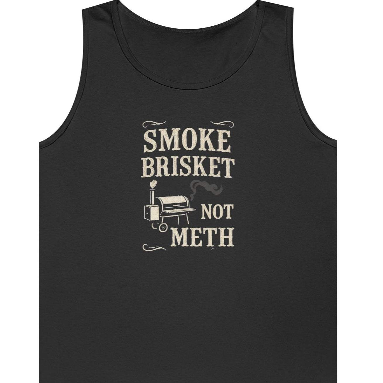"Smoke Brisket Not Meth" Unisex Tank Top