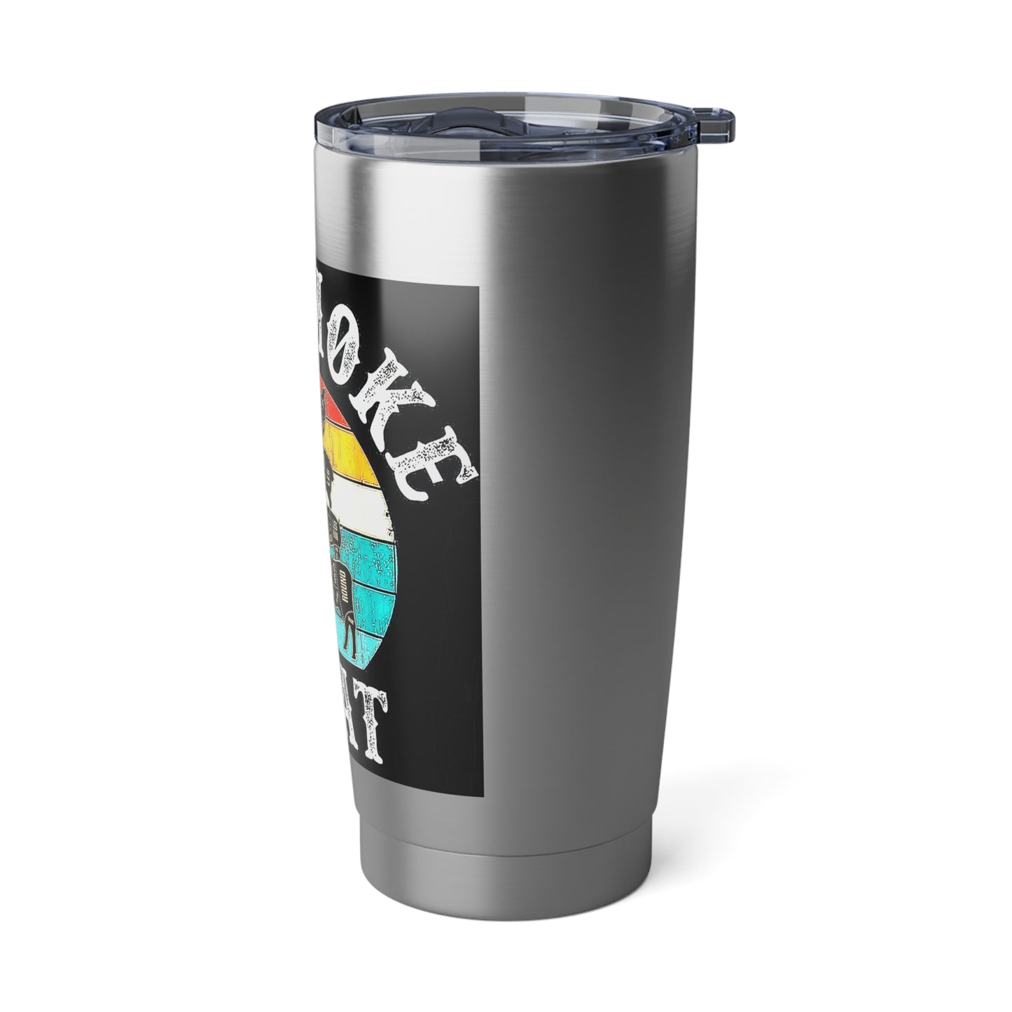 "I'd Smoke That" Stainless Steel 20 oz Tumbler
