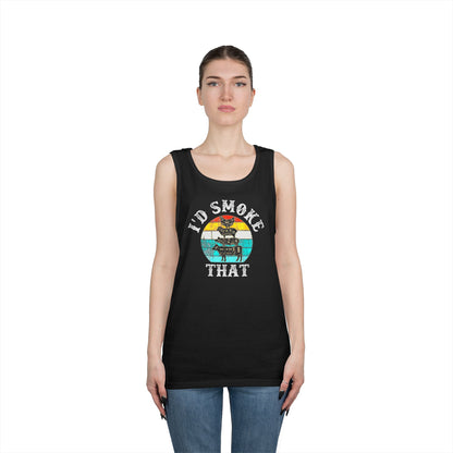 "I’d Smoke That" Unisex Tank Top