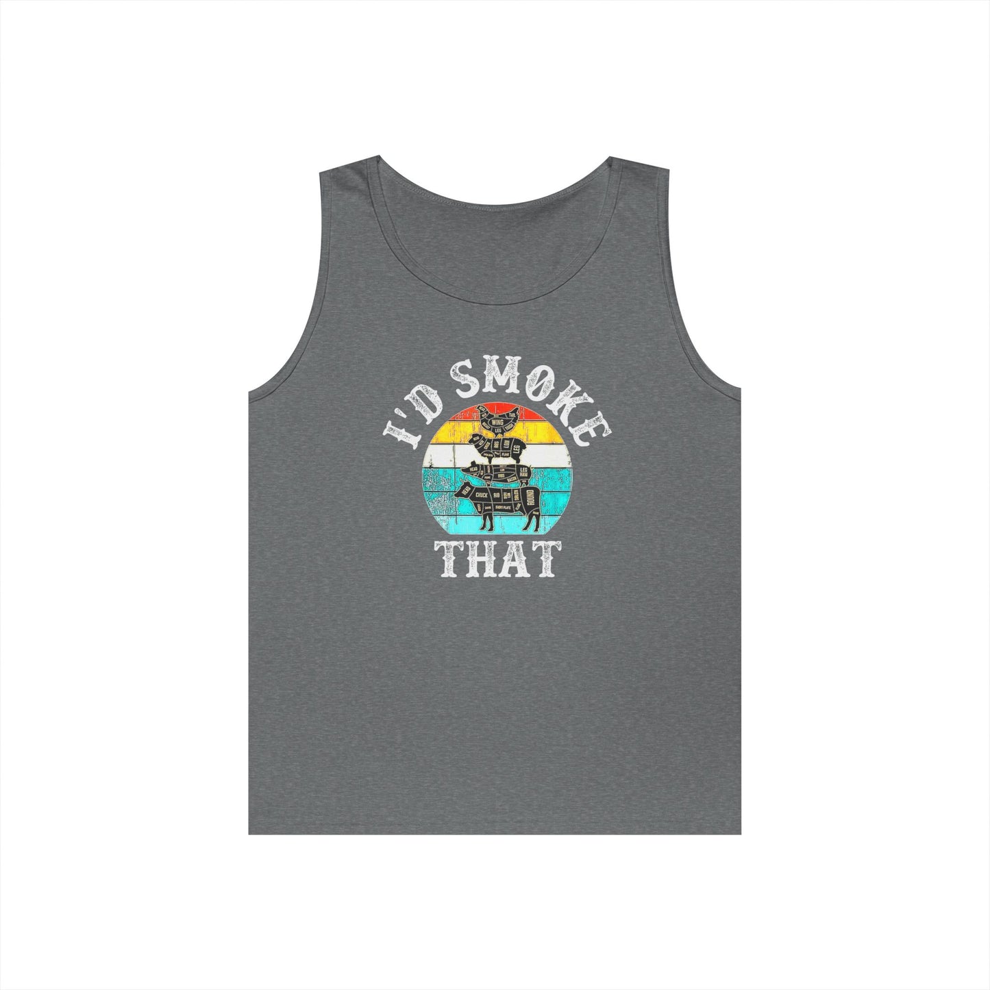"I’d Smoke That" Unisex Tank Top